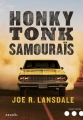 Couverture Honky Tonk Samouraïs Editions Denoël (Sueurs froides) 2018