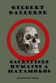 Couverture Sacrifices humains à Matamoros Editions Autoédité 2013