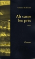 Couverture Ali Casse les Prix Editions Grasset 2004