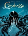 Couverture Carabosse, tome 1 : Le bal Editions Le Lombard 2011