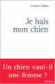 Couverture Je hais mon chien Editions Jacob-Duvernet 2003