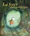 Couverture La forêt aux sortilèges Editions Milan (Jeunesse) 2009