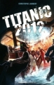 Couverture Titanic 2012 Editions Gründ 2012