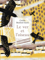 Couverture Le ver et l'oiseau Editions Gallimard  (Jeunesse) 2018