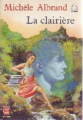 Couverture La clairière Editions Le Livre de Poche (Jeunesse) 1986