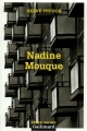 Couverture Nadine Mouque Editions Gallimard  (Série noire) 2004