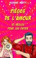 Couverture Pièges de l'amour : 10 règles pour les éviter Editions SVD Lemercier 2018
