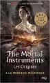 Couverture La cité des ténèbres / The Mortal Instruments : Les origines, tome 3 : La Princesse Mécanique Editions Pocket (Jeunesse - Best seller) 2018