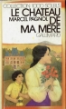 Couverture Souvenirs d'enfance, tome 2 : Le Château de ma mère Editions Gallimard  (1000 soleils) 1975