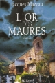 Couverture Inspecteur Michel Fabre et Muriel Lacan, tome 1 : L'or des Maures Editions JC Lattès 2002