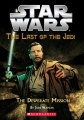Couverture Star Wars (Legends): The last of the Jedi, book 01: The Desperate Mission Editions Scholastic 2005