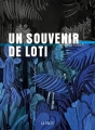Couverture Un souvenir de Loti Editions La Volte (Eutopia) 2018