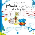 Couverture Mimbo Jimbo et le long hiver Editions Pocket (Jeunesse - Albums) 2018