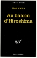 Couverture Au Balcon d'Hiroshima Editions Gallimard  (Série noire) 1997
