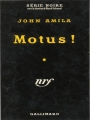 Couverture Motus ! Editions Gallimard  (Série noire) 1963
