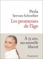 Couverture Les promesses de l'âge Editions Flammarion (Document) 2018