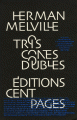 Couverture Trois contes doubles Editions Cent pages 2005