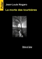Couverture La morte des tourbières Editions du Caïman (Polar) 2012