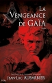 Couverture La vengeance de Gaïa Editions City 2017