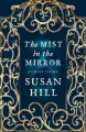 Couverture The Mist in the Mirror Editions Chatto & Windus 2012