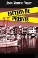 Couverture Faute(s) de preuves Editions Autoédité 2018
