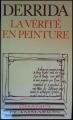 Couverture La vérité en peinture Editions Flammarion (Champs) 1978