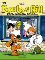 Couverture Boule & Bill, tome 13 : Papa, maman, Boule... et moi ! Editions Dupuis 2008