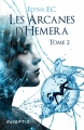 Couverture Les arcanes d'Hemera, tome 2 Editions Inceptio 2018