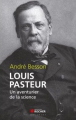Couverture Louis Pasteur : Un aventurier de la science Editions du Rocher (Document) 2005