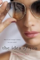 Couverture The Idea of you Editions St. Martin's Press 2017