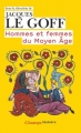 Couverture Hommes et femmes du Moyen Âge Editions Flammarion (Champs - Histoire) 2018