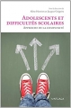 Couverture Adolescents et difficultés scolaires. Approche de la complexité Editions Mardaga 2014
