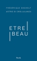 Couverture Etre beau Editions Stock (Essais et Documents) 2018