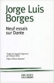Couverture Neuf essais sur Dante Editions Gallimard  (Arcades ) 1987