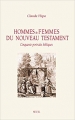 Couverture Hommes et Femmes du Nouveau Testament : cinquante portraits bibliques Editions Seuil 2006