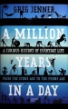 Couverture A Million Years in a Day: A Curious History of Everyday Life from the Stone Age to the Phone Age Editions Thomas Dunne Books 2016