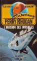 Couverture Perry Rhodan, tome 026 : L’invasion des invisibles Editions Fleuve (Noir) 1981