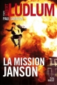 Couverture Janson, tome 2 : La Mission Janson Editions Grasset 2013