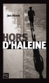 Couverture Daniel Marchant, tome 1 : Hors d'haleine Editions Fleuve (Noir) 2012