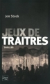 Couverture Daniel Marchant, tome 2 : Jeux de traîtres Editions Fleuve (Noir - Thriller) 2012