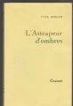 Couverture L'Attrapeur d'ombres Editions Grasset 1992