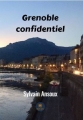 Couverture Grenoble confidentiel Editions Le lys bleu 2018
