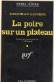 Couverture La Poire sur un plateau Editions Gallimard  (Série noire) 1961