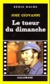 Couverture Le Tueur du dimanche Editions Gallimard  (Série noire) 1985