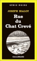 Couverture Rue du Chat Crevé Editions Gallimard  (Série noire) 1983