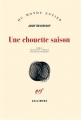 Couverture Une chouette saison Editions Gallimard  (Du monde entier) 2011