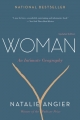 Couverture Woman: An Intimate Geography Editions Mariner Books 2014