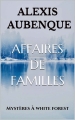 Couverture Affaires de familles Editions Autoédité 2018