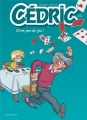 Couverture Cédric, tome 32 : C'est pas du jeu ! Editions Dupuis 2018