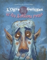 Couverture L'Ogre Georges et les bonbons roses Editions Frimousse (Maxi' boum) 2017
